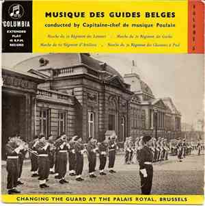 Musique Des Guides Belges Conducted By Capitaine-Chef De Musique Poulain - Changing The Guard At The Palais Royal, Brussels