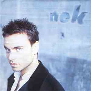 Nek - Lei, Gli Amici E Tutto Il Resto