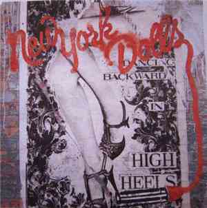 New York Dolls - Dancing Backward In High Heels