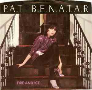 Pat Benatar - Fire And Ice
