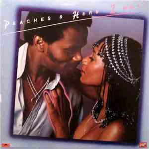 Peaches & Herb - 2 Hot!
