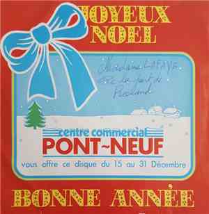 Pierre Damon - Joyeux Noël, Bonne Année - Centre Commercial Pont-Neuf