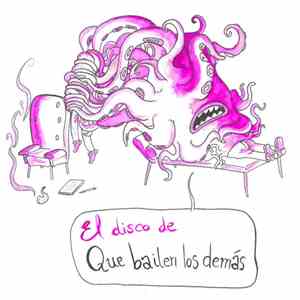 Que Bailen Los Demás - El Disco De Que Bailen Los Demás