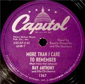 Ray Anthony And His Orchestra - More Than I Care To Remember / Columbia, The Gem Of The Ocean