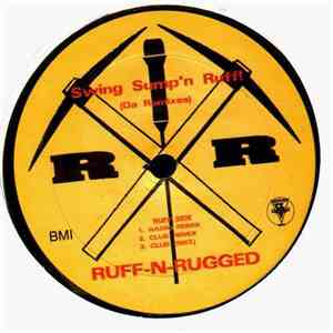 Ruff -N- Rugged - Swing Sump'n Ruff! (Da Remixes)