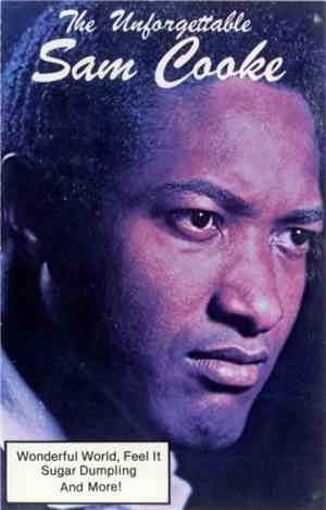 Sam Cooke - The Unforgettable Sam Cooke
