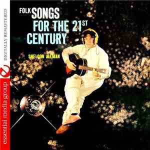 Sheldon Allman - Folk Songs For The 21st Century