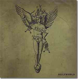 Stone Sour - Sillyworld