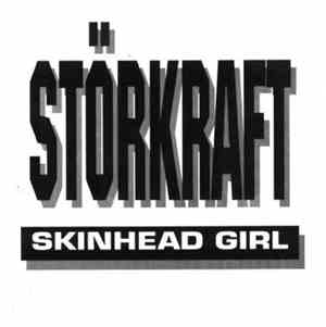 Störkraft - Skinhead Girl