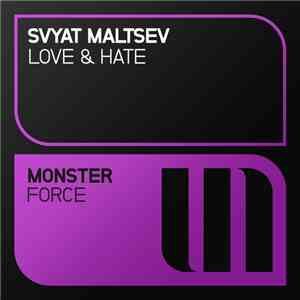 Svyat Maltsev - Love & Hate