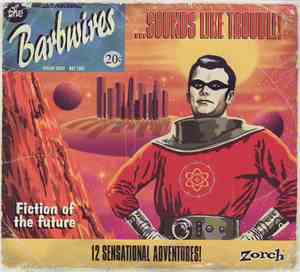 The Barbwires - ...Sounds Like Trouble!