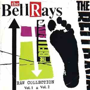 The Bellrays - Raw Collection Vol. 1 & Vol. 2