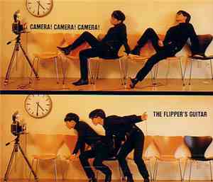 The Flipper's Guitar - Camera! Camera! Camera!