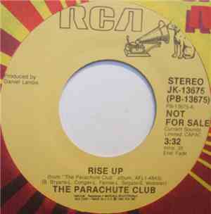 The Parachute Club - Rise Up