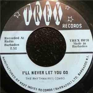 The Rhythmaires Combo - I'll Never Let You Go