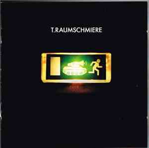 T.Raumschmiere - I Tank U