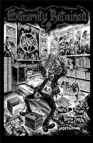 Various - Extremity Retained: Notes From The Death Metal Underground