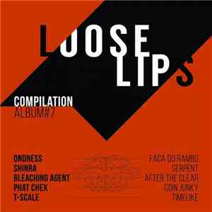 Various - Loose Lips Compilation Album #7