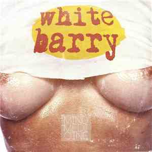 White Barry  & Lenny Rx - The Return Of White Barry