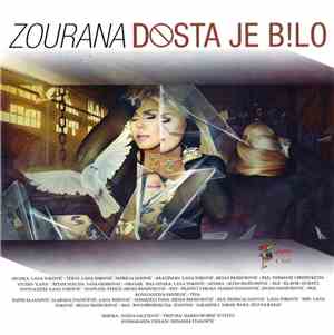 Zourana - Dosta Je Bilo