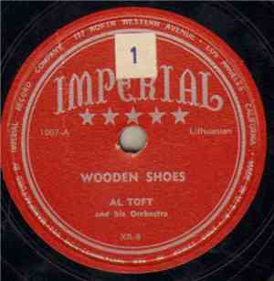 Al Toft And His Orchestra - Wooden Shoes