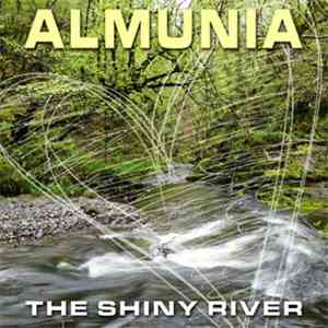 Almunia - The Shiny River