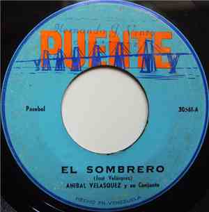 Aníbal Velásquez Y Su Conjunto - El Sombrero/ El Profesor