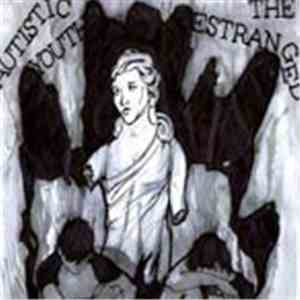 Autistic Youth / The Estranged - Autistic Youth / The Estranged Split
