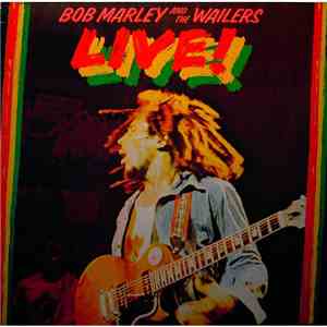 Bob Marley And The Wailers - Live!,