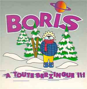 Boris  - A Toute Berzingue !!!