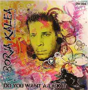 Borja Kalea By Gari Seleckt & Dee Key - Do You Want A Lick It