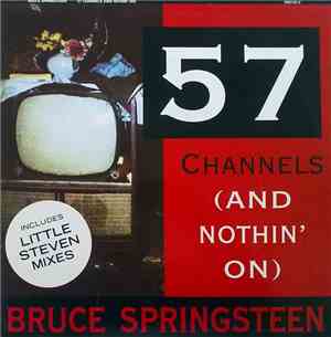 Bruce Springsteen - 57 Channels (And Nothin' On)