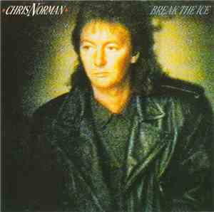 Chris Norman - Break The Ice