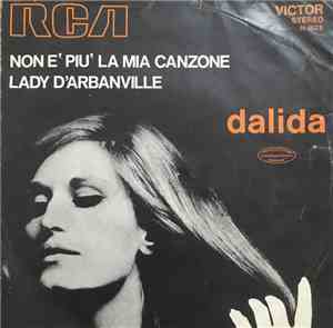 Dalida - Non È Più La Mia Canzone / Lady D'Arbanville