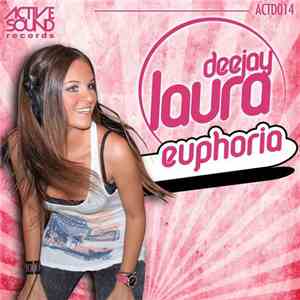 Deejay Laura - Euphoria