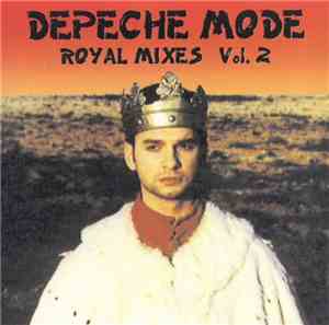Depeche Mode - Royal Mixes Vol. 2