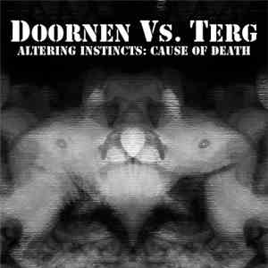 Doornen vs. Terg - Altering Instincts: Cause Of Death