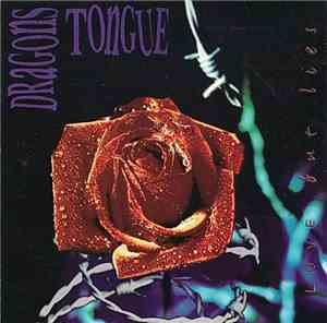 Dragons Tongue - Love But Lies