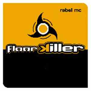 Floorkiller - Rebel MC