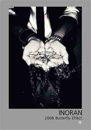 INORAN - 2008 Butterfly Effect+