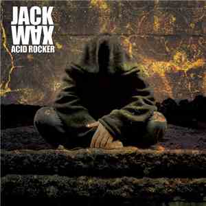 Jack Wax - Acid Rocker