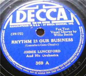 Jimmie Lunceford And His Orchestra - Rhythm Is Our Business / Star Dust