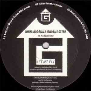 John Modena & Bootmasters Ft. Med Lawrence - Let Me Fly
