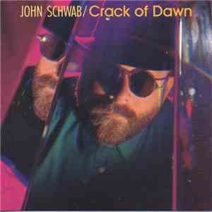 John Schwab - Crack Of Dawn