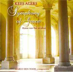 Kees Alers - Symphony of Grace