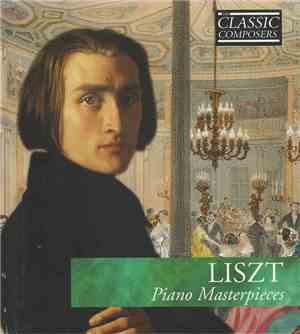 Liszt - Piano Masterpieces