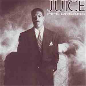 Oran 'Juice' Jones - Pipe Dreams