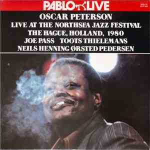 Oscar Peterson - Live At The Northsea Jazz Festival, The Hague, Holland, 1980