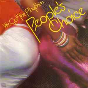 People's Choice - We Got The Rhythm