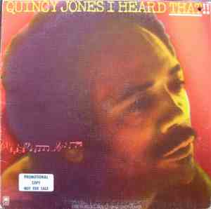 Quincy Jones - I Heard That!!